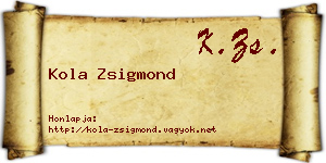 Kola Zsigmond névjegykártya